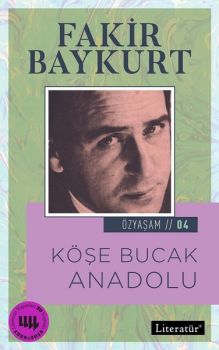 Köşe Bucak Anadolu-Özyaşam Öyküsü 4
