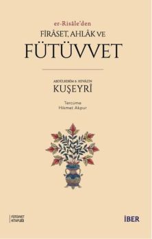 Er - Risale'den Firaset Ahlak ve Fütüvvet