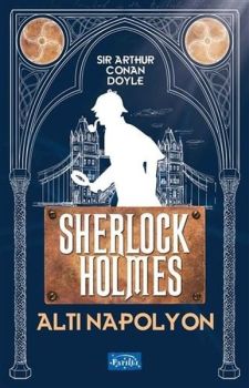 Altı Napolyon Sherlock Holmes