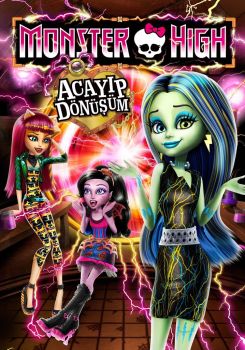 Monster High: Acayip Dönüşüm