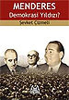 Menderes Demokrasi Yıldızı?