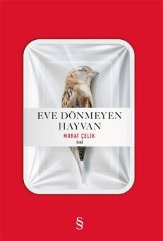 Eve Dönmeyen Hayvan