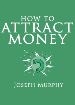 How to Attract Money