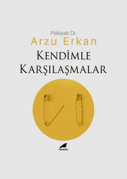 Kendimle Karşılaşmalar