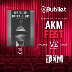 Bir Delinin Hatıra Defteri - AKM FEST