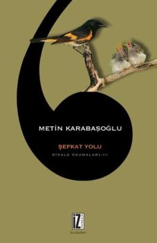 Şefkat Yolu-Risale Okumaları 3