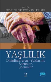 Yaşlılık Disiplinlerarası Yaklaşım Sorunlar Çözümler 2