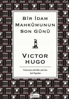 Bir İdam Mahkumunun Son Günü-Bez Ciltli