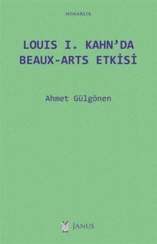 Louis I. Kahn'da Beaux-Arts Etkisi