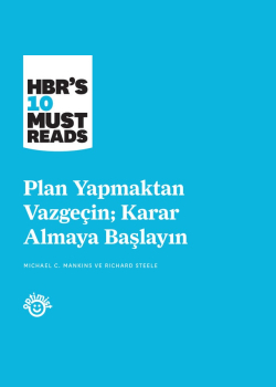 Plan Yapmaktan Vazgeçin; Karar Almaya Başlayın