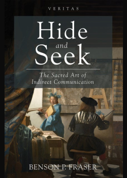 Hide and Seek: The Sacred Art of Indirect Communication