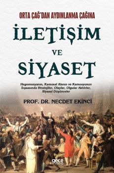 Orta Çağdan Aydınlanma Çağına İletişim ve Siyaset
