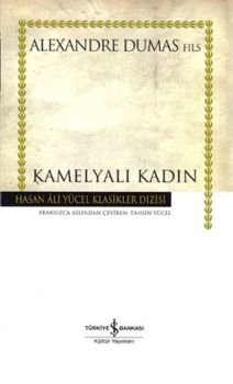 Kamelyalı Kadın - Hasan Ali Yücel Klasikleri