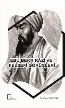 Ebu Bekr Razi ve Felsefi Görüşleri