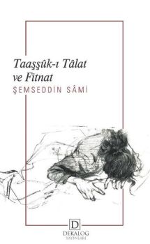 Taaşşuk-ı Talat ve Fitnat