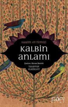Kalbin Anlamı - Tasavvuf Klasikleri