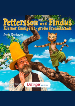 Pettersson und Findus. Kleiner Quälgeist - große Freundschaft: Filmhörspiel