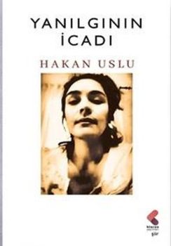 Yanılgının İcadı