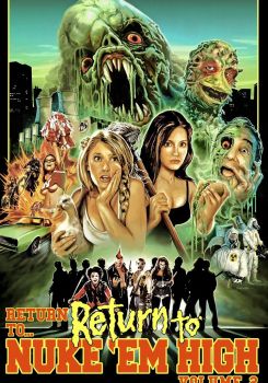 Return to... Return to Nuke 'Em High aka Vol. 2