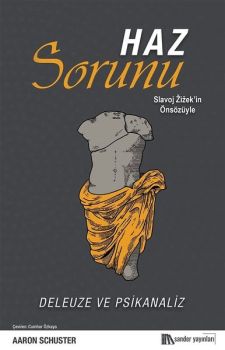 Haz Sorunu - Deleuze ve Psikanaliz