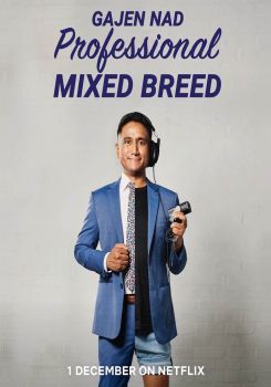 Gajen Nad: Professional Mixed Breed