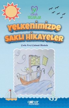 Yelkenimizde Saklı Hikayeler