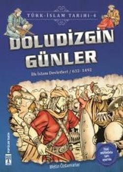 Doludizgin Günler-Türk İslam Tarihi 4