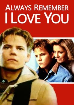 Always Remember I Love You