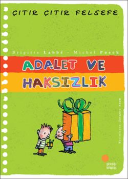 Çıtır Çıtır Felsefe 2 - Adalet ve Haksızlık