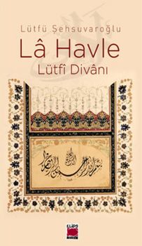 La Havle Lütfi Divanı