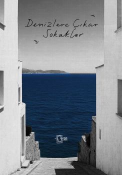 Denizlere Çıkar Sokaklar