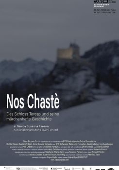 Nos chastè - Das Schloss Tarasp und seine märchenhafte Geschichte