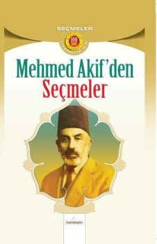 Mehmet Akif'den Seçmeler - İlköğretim İçin