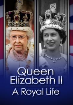 Queen Elizabeth II: A Royal Life - A Special Edition of 20/20