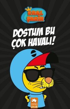 Kral Şakir-Dostum Bu Çok Havalı!