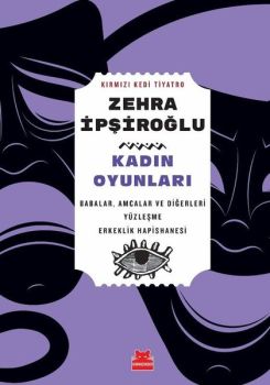 Kadın Oyunları - Kırmızı Kedi Tiyatro