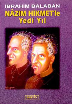 Nazım Hikmet Yedi Yıl