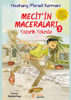 Mecit'in Maceraları 3 - Yazarlık Yolunda
