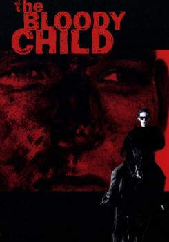 The Bloody Child