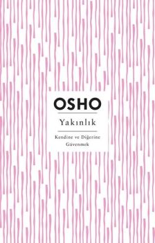Yakınlık - Kendine ve Diğerine Güvenmek