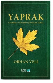 Yaprak - Çocuklar ve Gençler için Seçme Şiirler