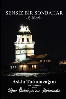 Sensiz Bir Sonbahar - Şiirleri