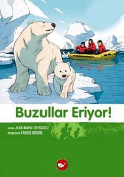 Buzullar Eriyor - Doğadostu Kardeşler