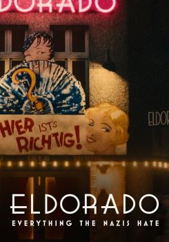 Eldorado: Everything the Nazis Hate