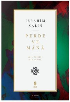 Perde ve Mana-Akıl Üzerine Bir Tahlil