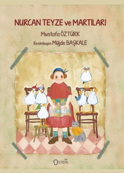 Nurcan Teyze ve Martıları