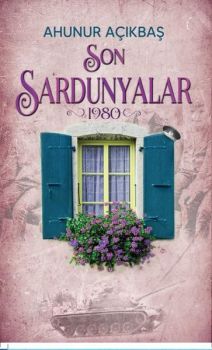 Son Sardunyalar 1980