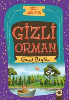 Gizli Macera-Gizli Orman