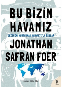 Bu Bizim Havamız - Gezegeni Kurtarmak Kahvaltıyla Başlar