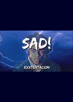 ♪ XXXTENTACION - SAD! | slowed & reverb (Lyrics)